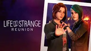 Vorschaubild: Wird es wieder so tiefgreifend? - Life is Strange REUNION 1